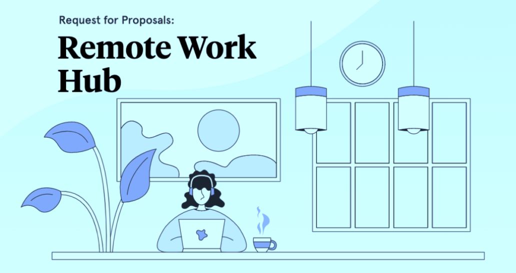 According to the RFP, the “Remote Work Hub” will provide housing and workspaces for the nation’s new economic reality.