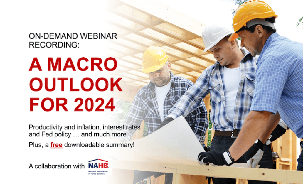 NAHB and Pro Builder webinar about the macro outlook for home building in 2024